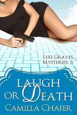 laugh or death (lexi graves mysteries, 6) book cover image