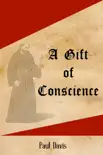 A Gift of Conscience synopsis, comments