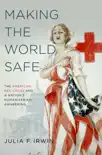 Making the World Safe synopsis, comments