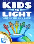 Kids vs Light: Why is the Sky Blue? (Enhanced Version) sinopsis y comentarios