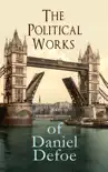 The Political Works of Daniel Defoe synopsis, comments