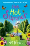 One Hot Summer synopsis, comments