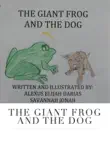 The Giant Frog and the Dog synopsis, comments