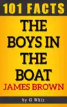 The Boys in the Boat – 101 Amazing Facts sinopsis y comentarios