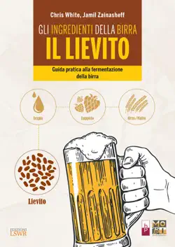 gli ingredienti della birra - il lievito book cover image