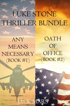 luke stone thriller bundle: any means necessary (#1) and oath of office (#2) book cover image