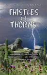 Thistles and Thorns synopsis, comments