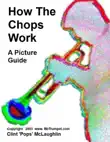 How The Chops Work synopsis, comments