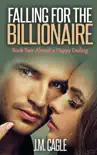 Falling for the Billionaire, Book Two: Almost a Happy Ending sinopsis y comentarios
