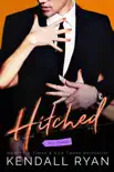 Hitched, Volume 3 synopsis, comments