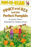 Pinky and Rex and the Perfect Pumpkin synopsis, comments