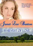 Harvest of Love synopsis, comments