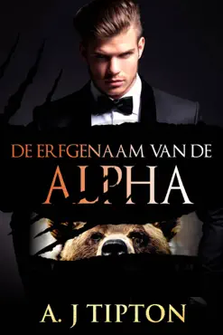 de erfgenaam van de alpha book cover image