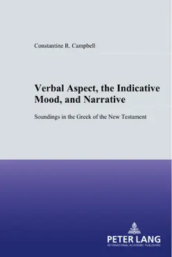 verbal aspect, the indicative mood, and narrative book cover image