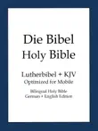 Holy Bible, German and English Edition (Die Bibel) sinopsis y comentarios