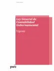 Ley General de Contabilidad Gubernamental synopsis, comments