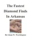 The Fastest Diamond Finds in Arkansas synopsis, comments