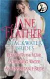 Blackwater Brides: Rushed to the Altar, A Wedding Wager, An Unsuitable Bride sinopsis y comentarios