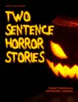 Two Sentence Horror Stories synopsis, comments