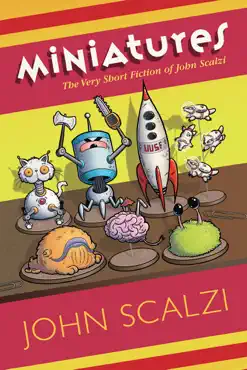 miniatures: the very short fiction of john scalzi book cover image