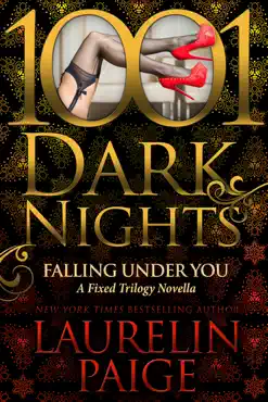 falling under you: a fixed trilogy novella (1001 dark nights) book cover image