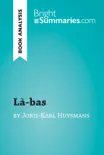 Là-bas by Joris-Karl Huysmans (Book Analysis) sinopsis y comentarios