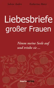 liebesbriefe großer frauen imagen de la portada del libro