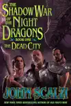 Shadow War of the Night Dragons, Book One: The Dead City: Prologue e-book