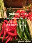 Mexican - 7 quick and easy recipes synopsis, comments