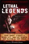 Mammoth Books presents Lethal Legends synopsis, comments