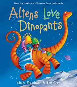aliens love dinopants book cover image
