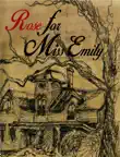 Rose for Miss Emily synopsis, comments