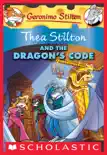 Thea Stilton and the Dragon's Code (Thea Stilton #1) sinopsis y comentarios