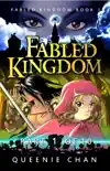 Fabled Kingdom [Part 1of10] book summary, reviews and download