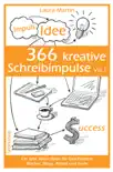 366 kreative Schreibimpulse Vol.1 sinopsis y comentarios