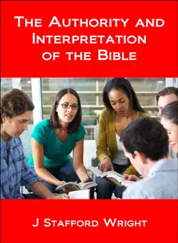 the authority and interpretation of the bible book cover image