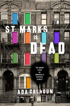 st. marks is dead: the many lives of america's hippest street book cover image