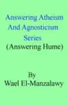 Answering Atheism And Agnosticism Series (Answering Hume) sinopsis y comentarios