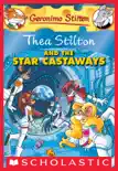 Thea Stilton and the Star Castaways (Thea Stilton #7) sinopsis y comentarios