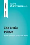The Little Prince by Antoine de Saint-Exupéry (Book Analysis) sinopsis y comentarios