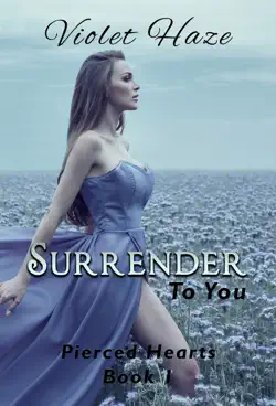 surrender to you (pierced hearts, #1) book cover image