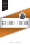Gregory Benford synopsis, comments