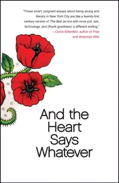 and the heart says whatever book cover image