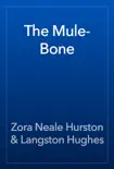 The Mule-Bone reviews