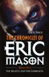 The Chronicles of Eric Mason Book One synopsis, comments