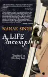 A Life Incomplete synopsis, comments