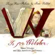 W Is For Webster synopsis, comments