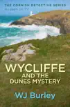Wycliffe and the Dunes Mystery sinopsis y comentarios