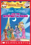 Thea Stilton and the Mystery in Paris (Thea Stilton #5) sinopsis y comentarios