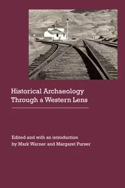 historical archaeology through a western lens book cover image